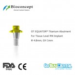 OT EQUATOR® Titanium Abutment for Tissue Level RN Implant, φ4.8mm, GH 1mm